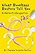 What Dumbass Doctors Tell You by Theresa Errante-Parrino
