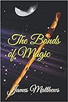 The Bonds of Magic