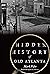 Hidden History of Old Atlanta