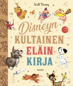Disneyn kultainen eläinkirja (Tammen kultaiset kirjat #22, #41, #61, #94, #220, #221, #222, #223, #224, #225)