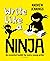 Write Like a Ninja: An esse...