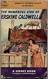 The Humorous Side of Erskine Caldwell