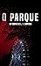 O Parque