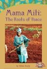 Mama Mini: The Roots of Peace