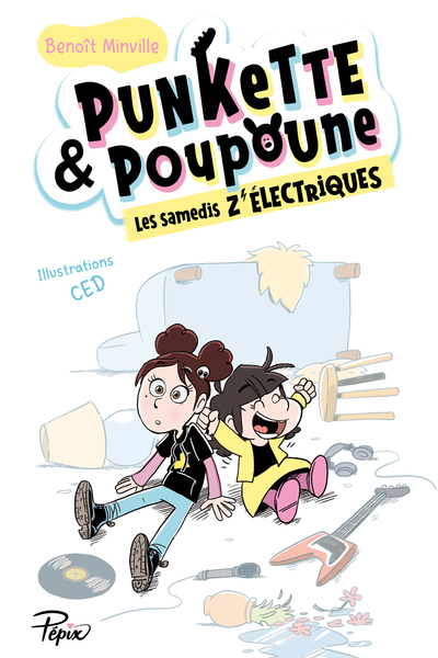Punkette & Poupoune - Tome 1 - Les samedis Z Electriques