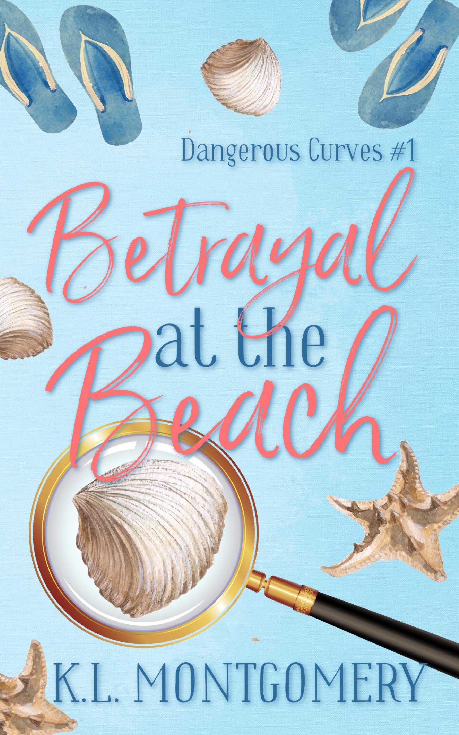 Betrayal at the Beach  (Dangerous Curves #1)