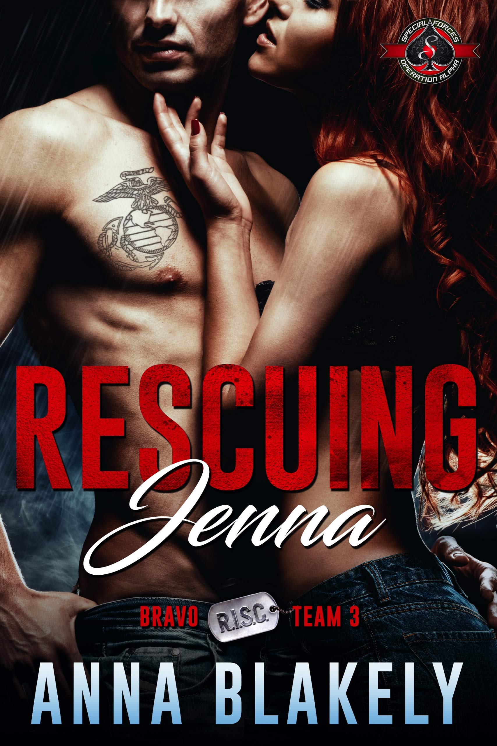 Rescuing Jenna (R.I.S.C. Bravo Team #5; Special Forces: Operation Alpha)
