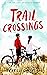 Trail Crossings (For the Lo...