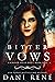 Bitter Vows (Crimson Falls Duet #1) by Dani René