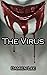 The Virus (The Virus series Book 1)