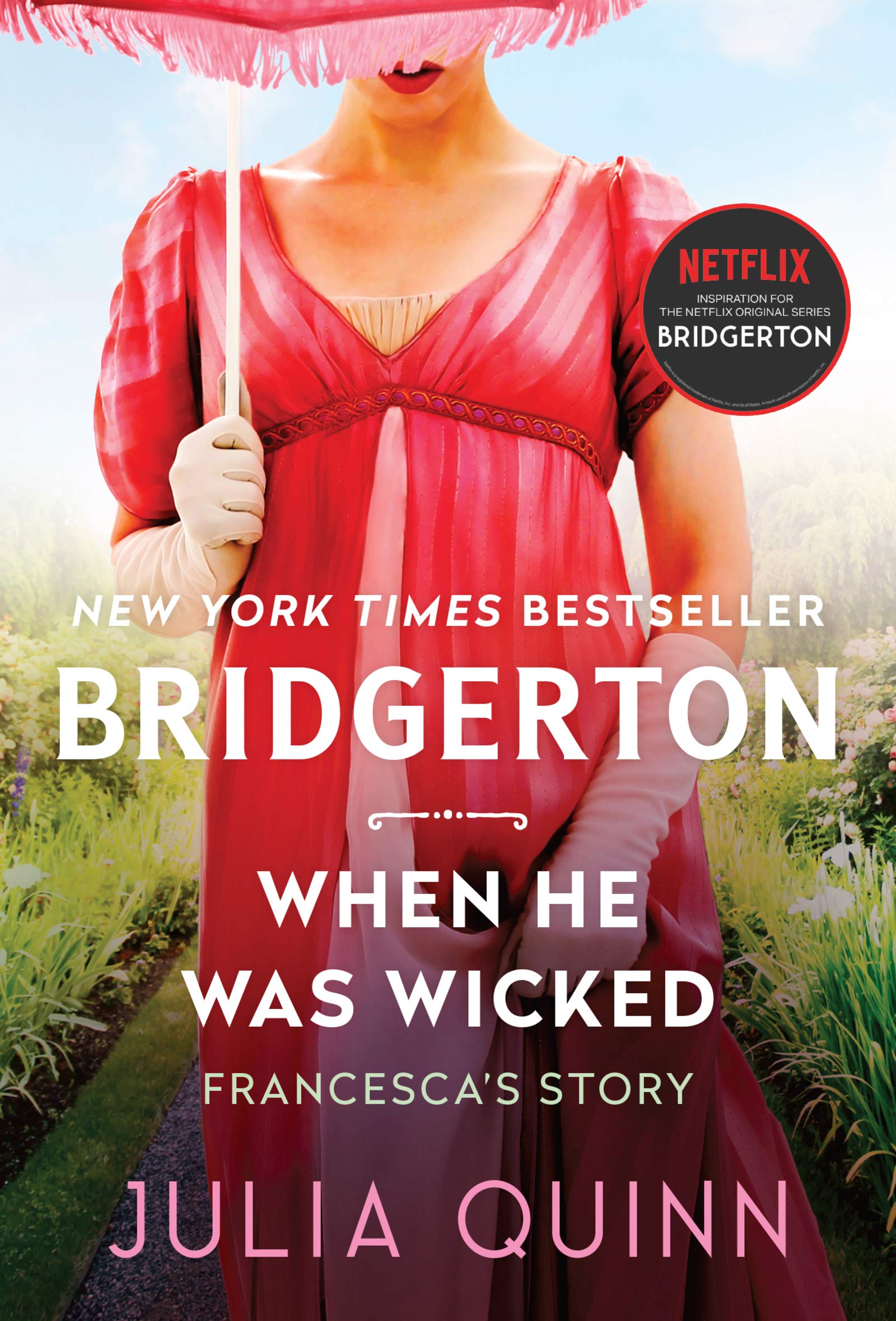 When He Was Wicked (Bridgertons, 6) by Julia Quinn