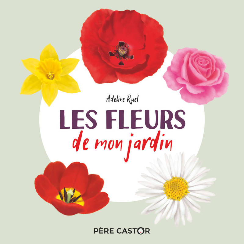 Les fleurs de mon jardin (Paperback)
