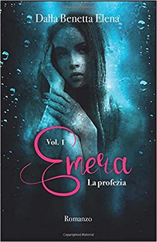Emera - Vol. 1: La profezia