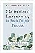 Motivational Interviewing in Social Work Practice (Applications of Motivational Interviewing)