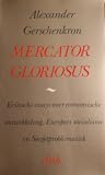 Mercator Gloriosus Mercator Gloriosus