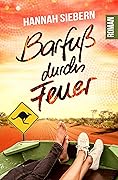 Barfuß durchs Feuer