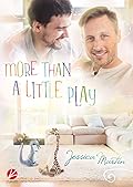 More than a little play
