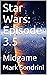 Star Wars: Episode 3.5: Mid...