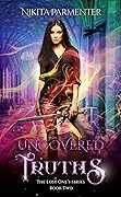 Uncovered Truths (The Lost One’s, #2)