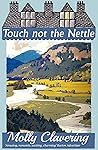 Touch Not the Nettle