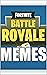 FORTNITE M£M£S by Ray Hudgson-Memes