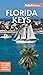 Fodor's In Focus Florida Ke...