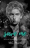 Save Me by M.C. Frank