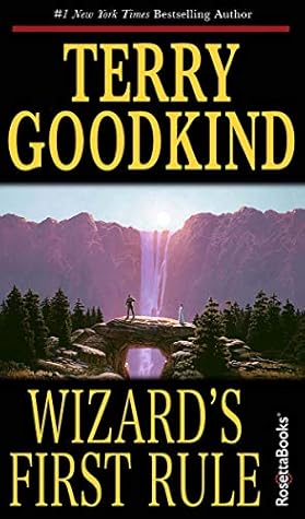 Wizard's First Rule (Sword of Truth, #1)
