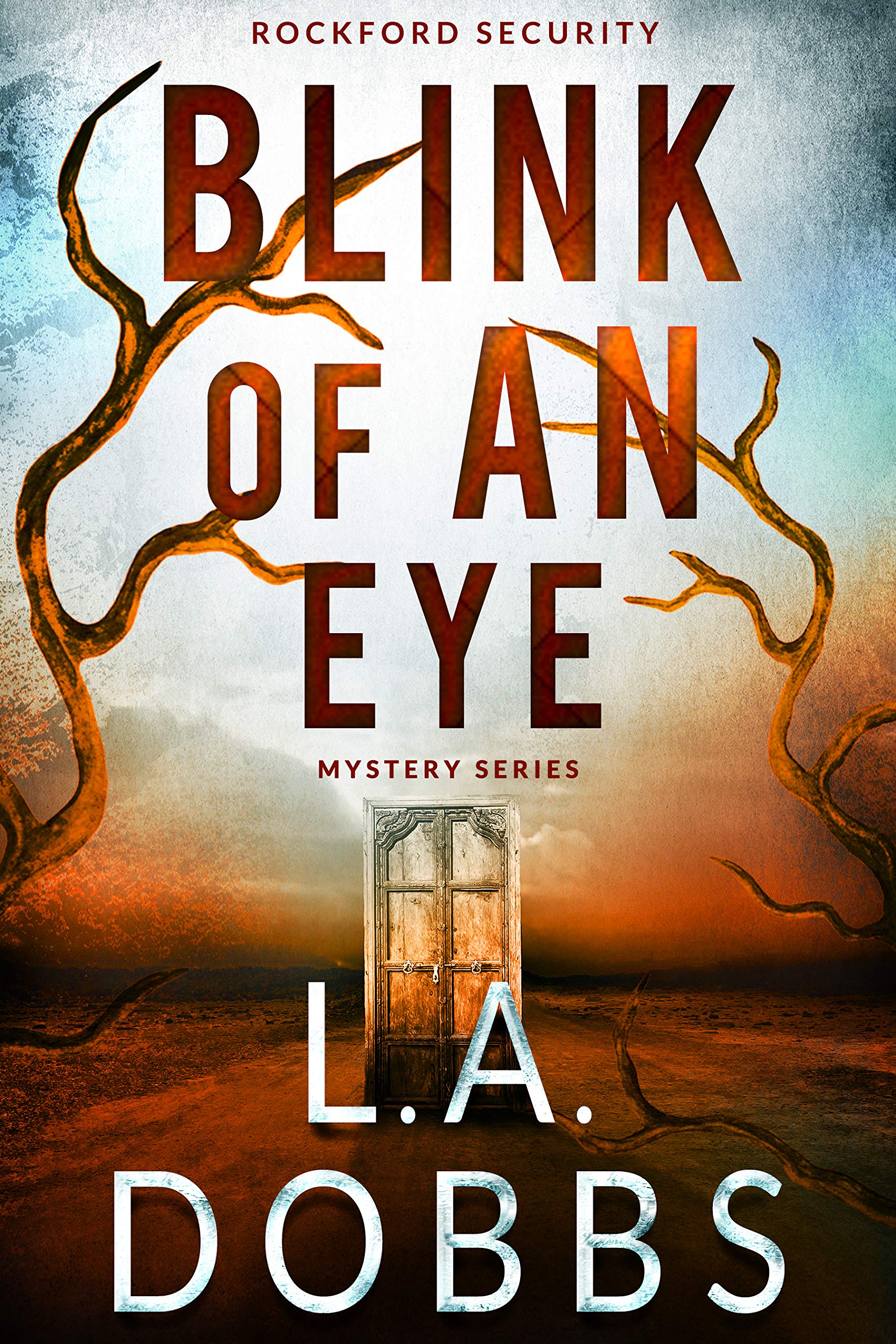 Blink Of An Eye (Rockford Security #2)