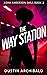 The Way Station (Asha Ander...