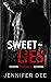 Sweet the Lies (Heart and Soul #1)