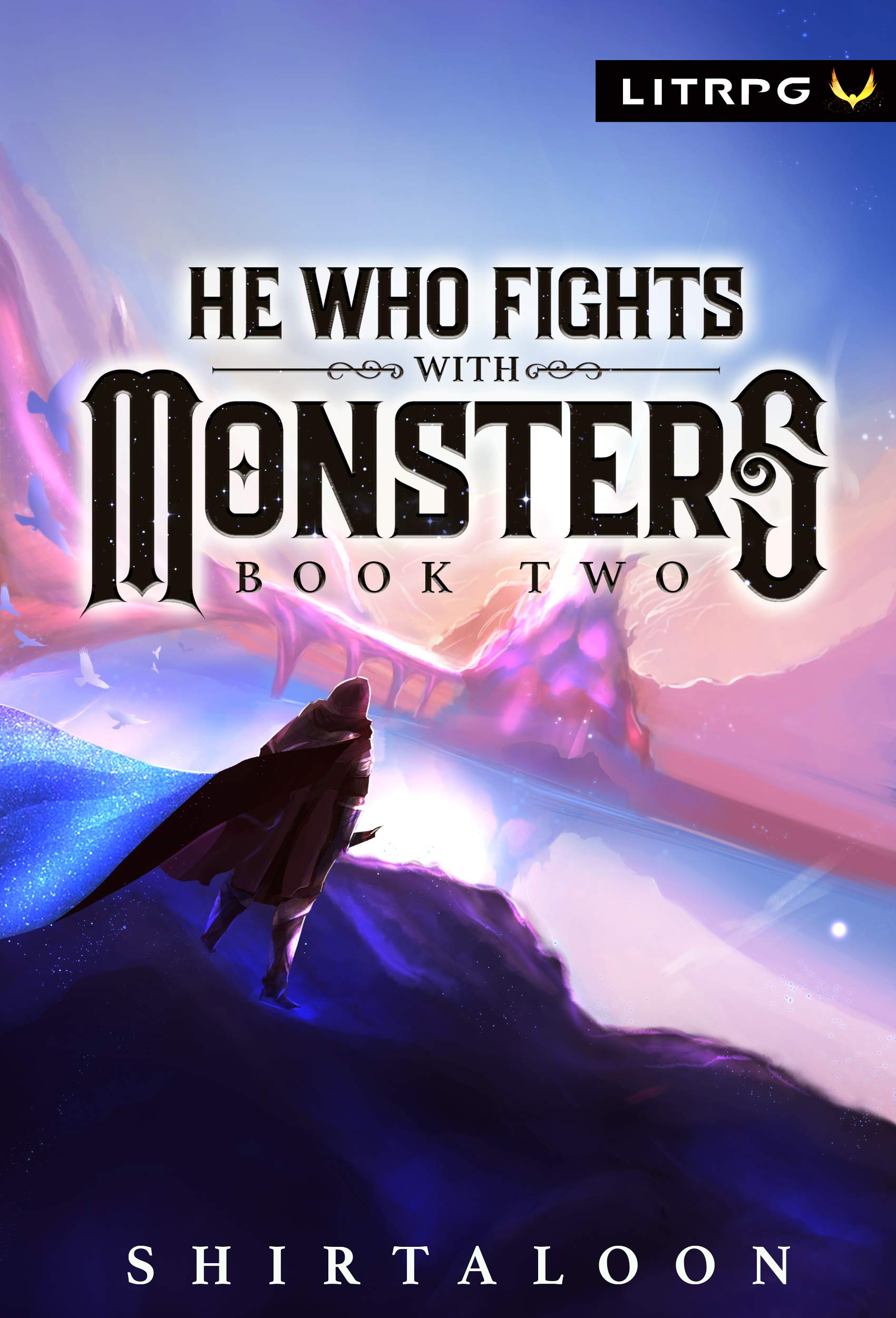 He Who Fights with Monsters 2 (He Who Fights with Monsters, #2)