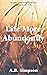 Life More Abundantly by A.B. Simpson