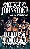 Dead for a Dollar (Firestick #3) Dead for a Dollar (Firestick #3)