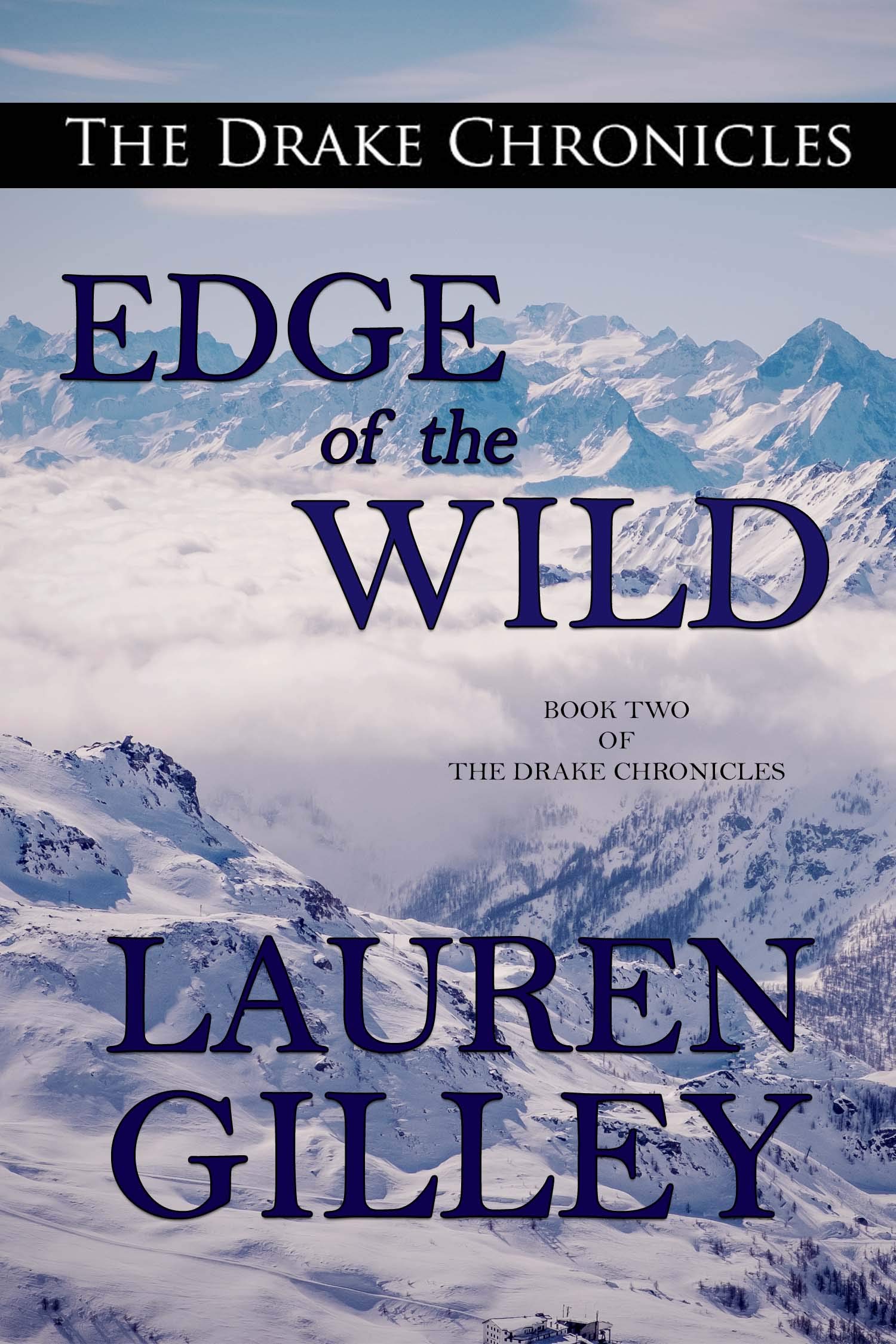 Edge of the Wild (Drake Chronicles, #2)