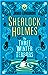Sherlock Holmes and The Three Winter Terrors
