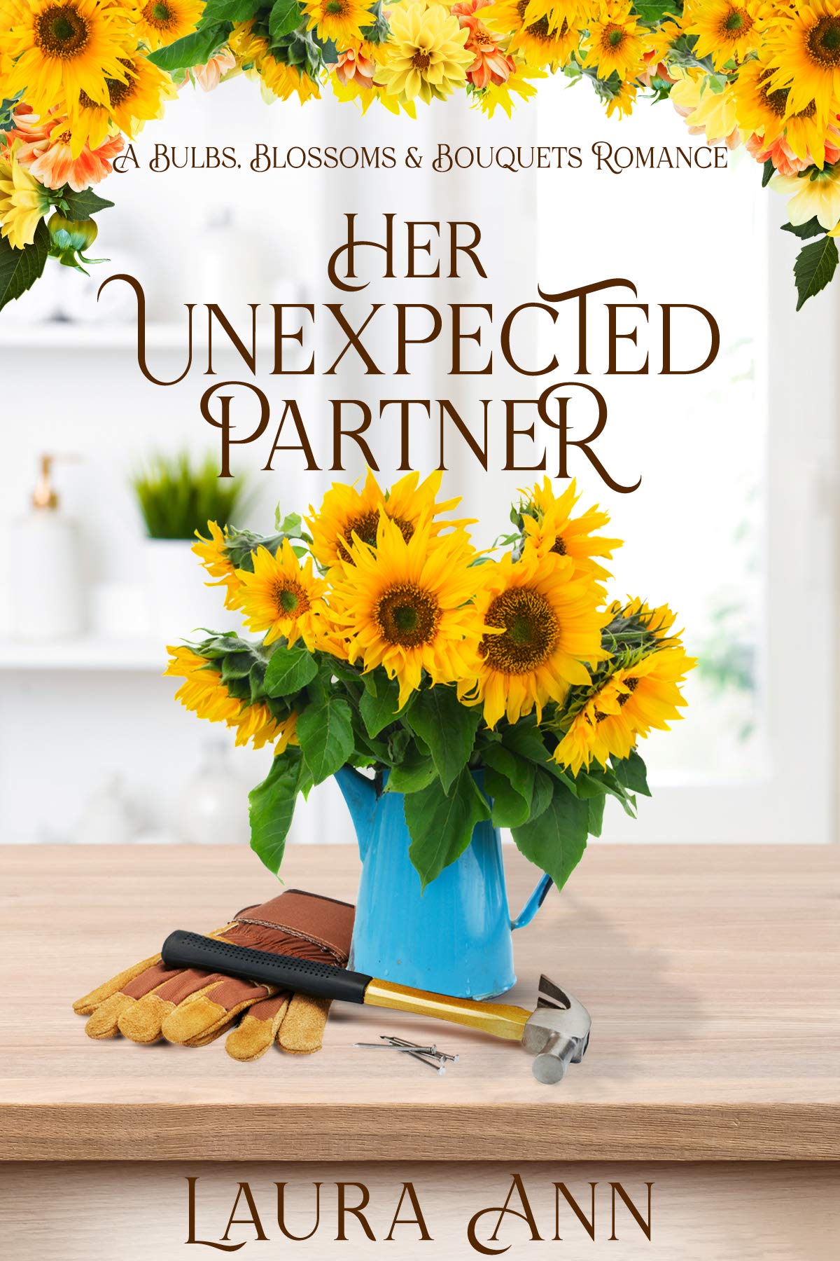 Her Unexpected Partner (Bulbs, Blossoms and Bouquets, #3)