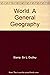 World: A General Geography