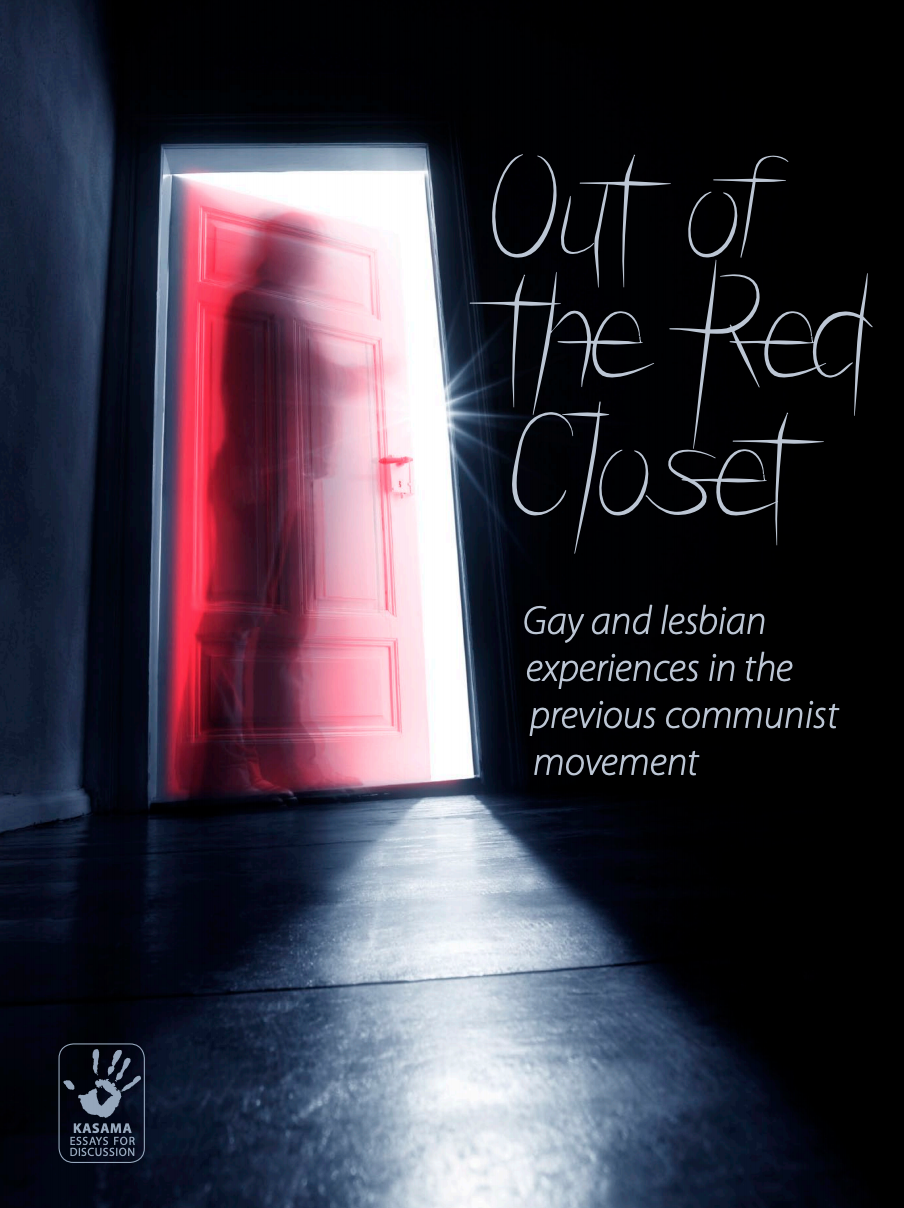 Out of the Red Closet: Gay and Lesbian Experiences in the Previous Communist Movement (ebook)