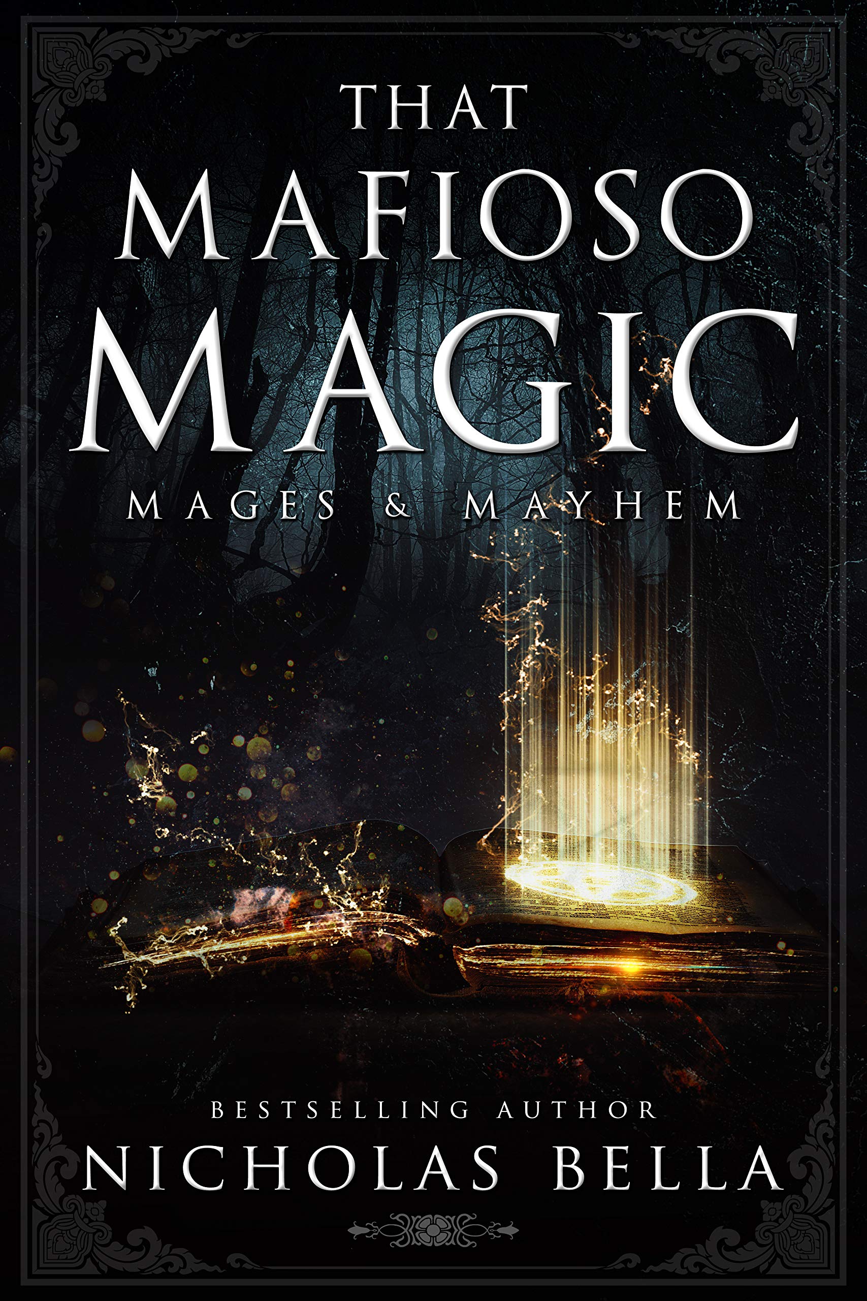 That Mafioso Magic (Mages & Mayhem #1)