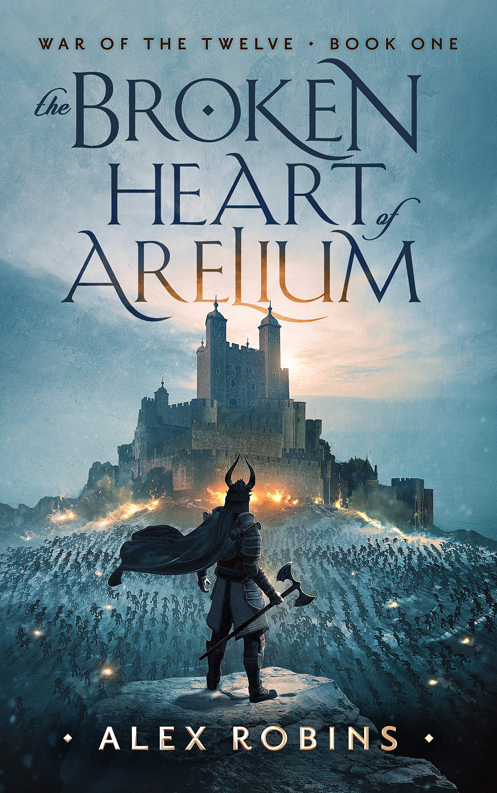 The Broken Heart of Arelium (War of the Twelve, #1)