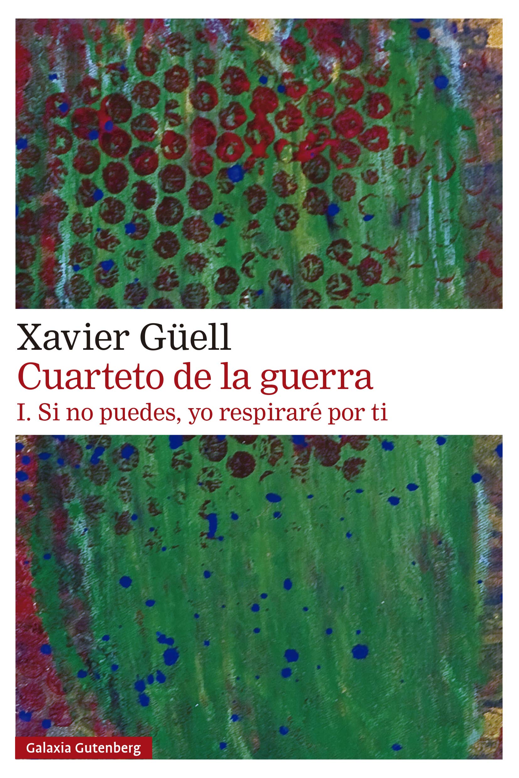 Cuarteto de la guerra. I. Si no puedes, yo respiraré por ti (Kindle Edition)