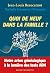 Quoi de neuf dans la famill...