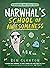 Narwhal's School of Awesomeness
