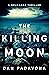 The Killing Moon (Wolf Lake...
