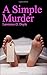A Simple Murder