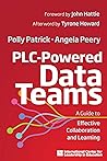 PLC-Powered Data Teams A Guide to Effective Collaboration and Learning (ICLE)