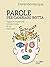 Parole per cambiare rotta. Tappe e imprevisti nel percorso di... by David Bevilacqua