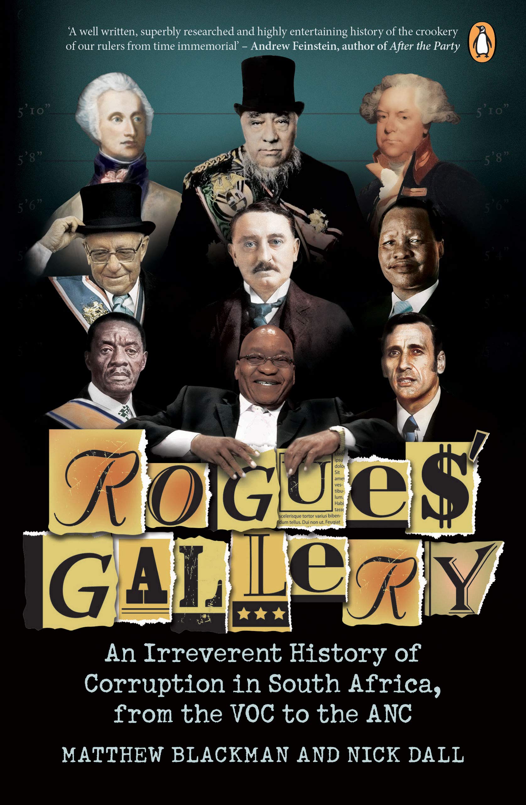 Rogues Gallery: An Irreverent History of Corruption in South Africa, from the VOC to the ANC (Kindle Edition)