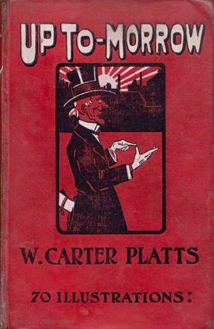 Up-To-To-Morrow; Or, Mr Chumson's Experiments (Hardcover)